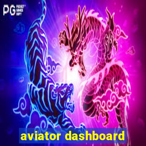 aviator dashboard